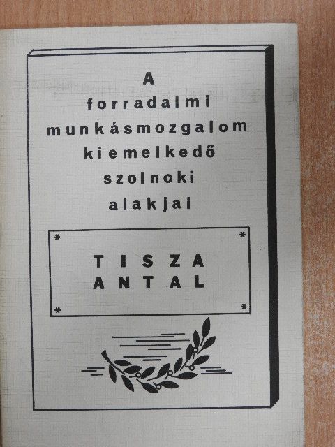 Dr. Selmeczi László - Tisza Antal [antikvár]