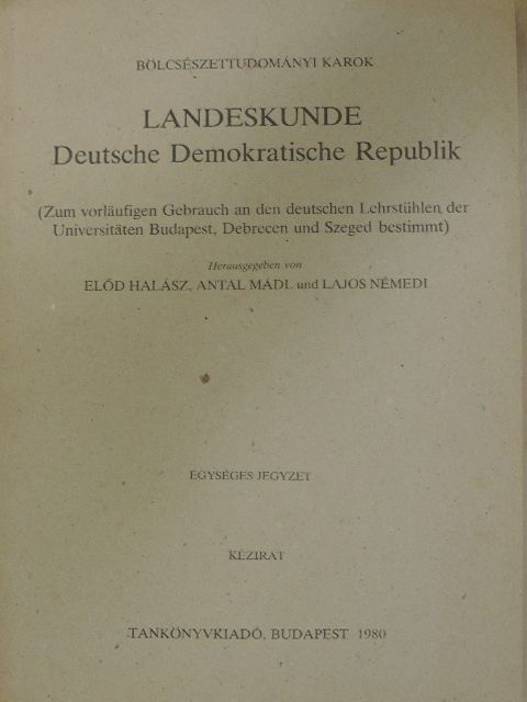 Antal Mádl - Landeskunde Deutsche Demokratische Republik [antikvár]
