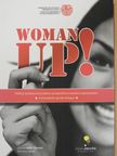 Ernst Stetter - Woman Up! [antikvár]