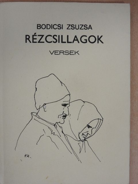 Bodicsi Zsuzsa - Rézcsillagok [antikvár]