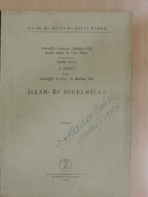 Antalffy György - Állam- és jogelmélet 2. [antikvár]