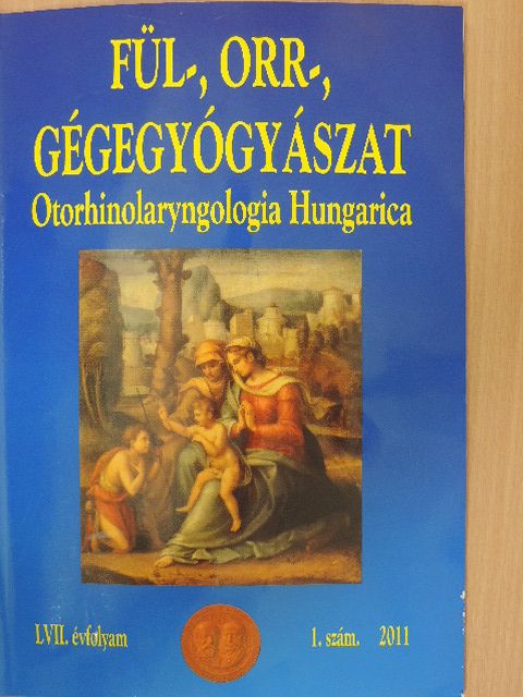 Csáki Róbert - Fül-, orr-, gégegyógyászat 2011/1. [antikvár]