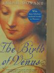 Sarah Dunant - The Birth of Venus [antikvár]