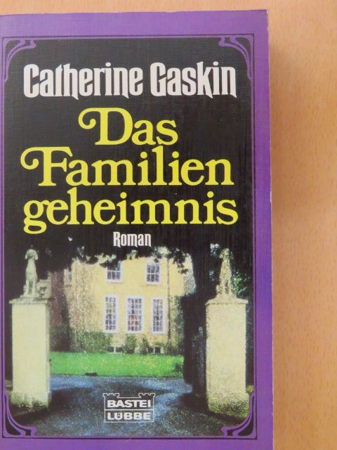 Catherine Gaskin - Das Familiengeheimnis [antikvár]