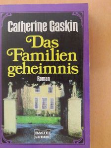 Catherine Gaskin - Das Familiengeheimnis [antikvár]