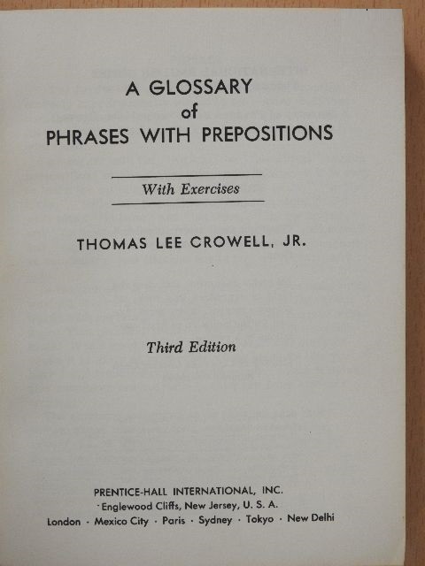 Thomas Lee Crowell Jr. - A glossary of phrases with prepositions [antikvár]