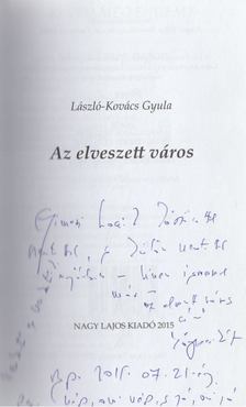 László-Kovács Gyula - Az elveszett város (dedikált) [antikvár]