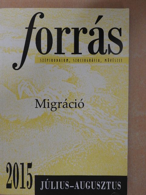 Gyáni Gábor - Forrás 2015. július-augusztus [antikvár]