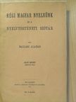 Ballagi Aladár - Régi magyar nyelvünk és a nyelvtörténeti szótár I/2./Függelék (töredék) [antikvár]