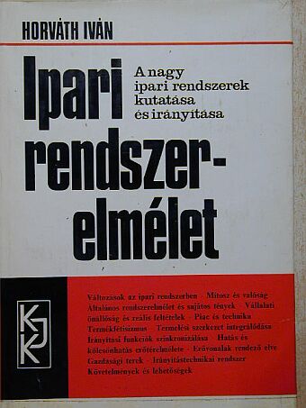Horváth Iván - Ipari rendszerelmélet [antikvár]