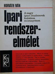 Horváth Iván - Ipari rendszerelmélet [antikvár]