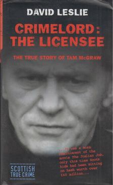 LESLIE, DAVID - Crimelord: The Licensee [antikvár]