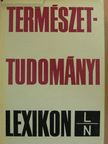 Aczél János - Természettudományi lexikon 4. [antikvár]