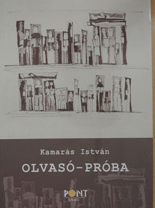 Kamarás István - Olvasó-próba (dedikált példány) [antikvár]