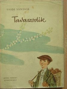 Sásdi Sándor - Tavaszodik [antikvár]