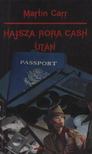 Carr, Martin - Hajsza Rora Cash után [antikvár]
