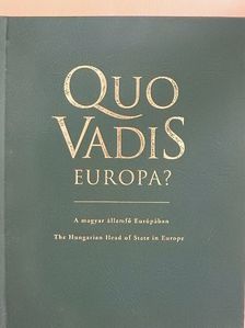 Catherine Lalumiére - Quo Vadis Europa? [antikvár]