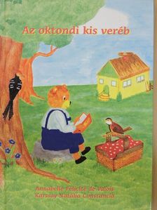 Annabelle Félicité de Valois - Az oktondi kis veréb [antikvár]