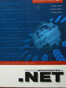 Borbély András - Fejlesztői infrastruktúra 1. [antikvár]