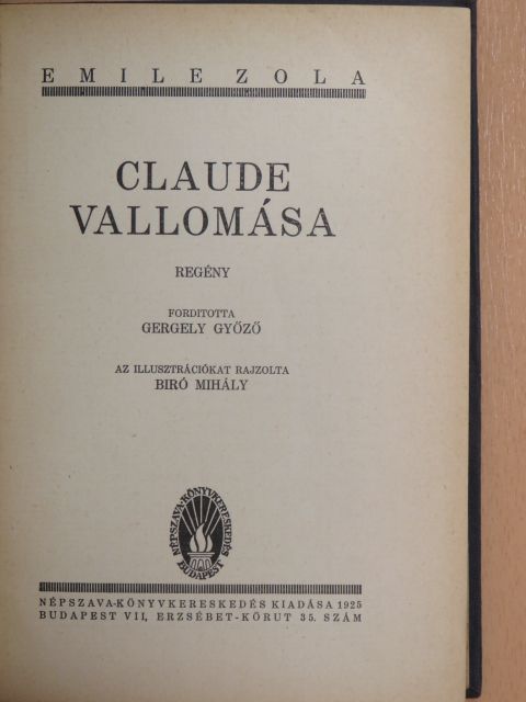 Emile Zola - Claude vallomása [antikvár]