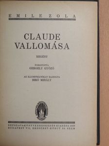 Emile Zola - Claude vallomása [antikvár]