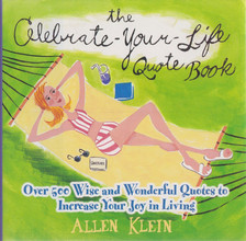 Allen Klein - The Celebrate-Your-Life Quote Book [antikvár]