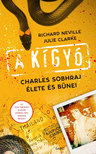 Clarke Julie - A kígyó - Charles Sobhraj élete és bűnei [eKönyv: epub, mobi]