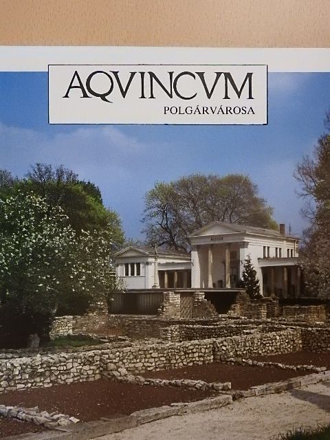 Póczy Klára - Aquincum polgárvárosa [antikvár]