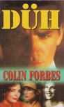 Forbes, Colin - Düh [antikvár]