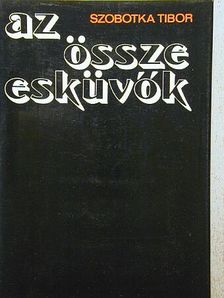 Szobotka Tibor - Az összeesküvők [antikvár]