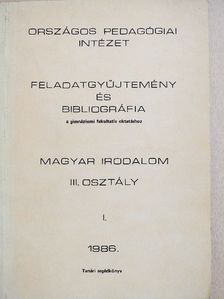 Balla Györgyné - Feladatgyűjtemény és bibliográfia a gimnáziumi fakultatív oktatáshoz III. [antikvár]