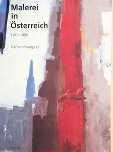 Malerei in Österreich 1945-1995 [antikvár]
