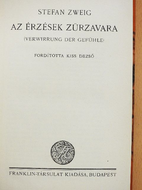 Stefan Zweig - Az érzések zürzavara [antikvár]