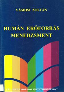 Vámosi Zoltán - Humán erőforrás menedzsment [antikvár]