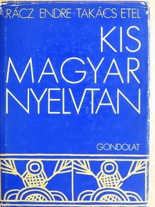 Rácz Endre - Kis magyar nyelvtan [antikvár]