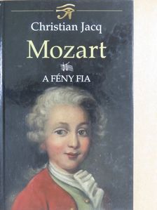 Christian Jacq - Mozart II. [antikvár]