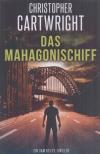 Cartwright, Christopher - Das Mahagonischiff [antikvár]