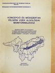 Dr. Németh József - Koncepció és módszertan felszíni vizek algológiai monitoringjához [antikvár]