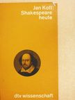 Jan Kott - Shakespeare heute [antikvár]