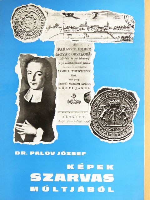Képek Szarvas múltjából [antikvár]