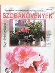 Halina Heitz - Így lesznek a legzöldebbek és legvirágosabbak a szobanövények [antikvár]
