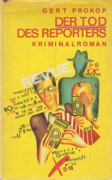 Prokop, Gert - Der Tod des Reporters [antikvár]