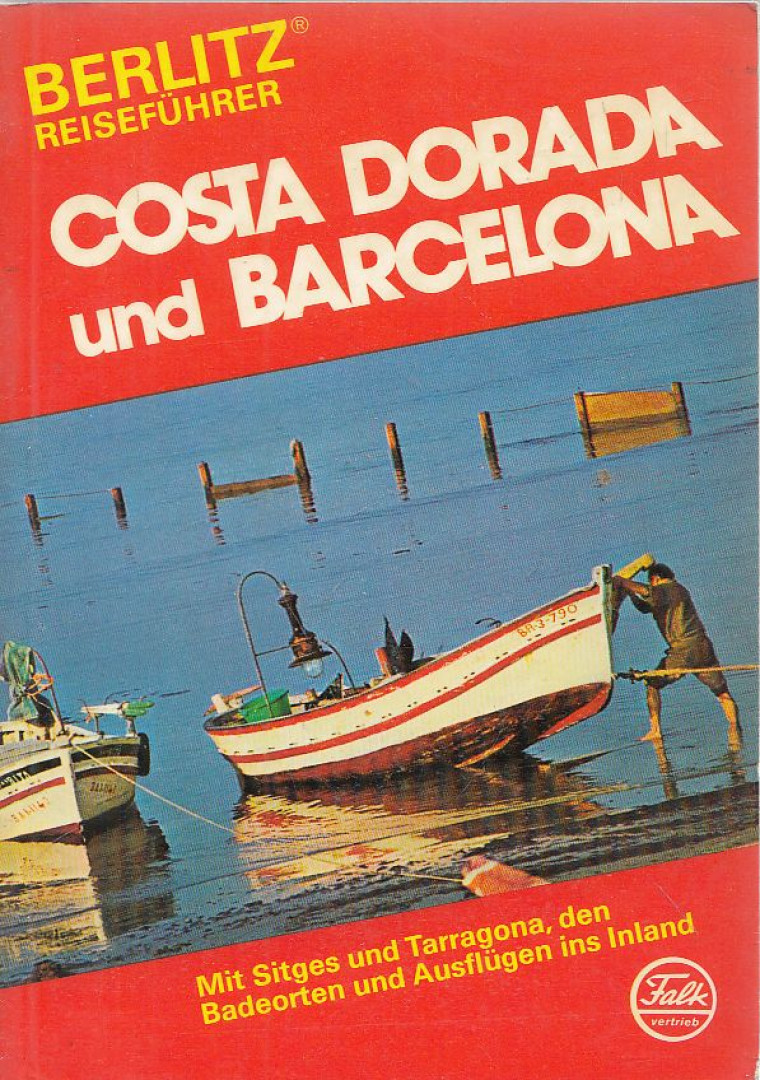Costa Dorada und Barcelona [antikvár]