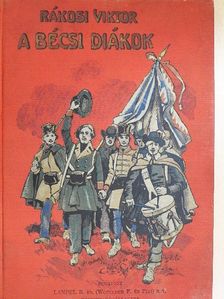Rákosi Viktor - A bécsi diákok [antikvár]