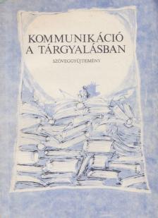 NEMÉNYINÉ GYIMESI ILONA - Kommunikáció a tárgyalásban [antikvár]