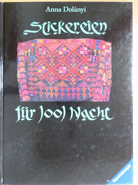 Anna Dolányi - Stickereien für 1001 Nacht [antikvár]