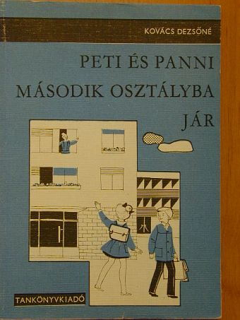 Kovács Dezsőné - Peti és Panni második osztályba jár [antikvár]