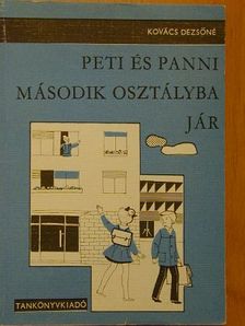 Kovács Dezsőné - Peti és Panni második osztályba jár [antikvár]