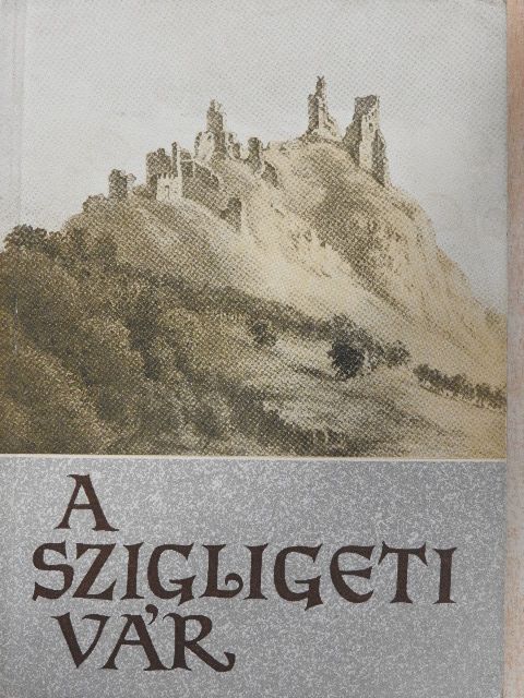 Kozák Károly - A szigligeti vár [antikvár]