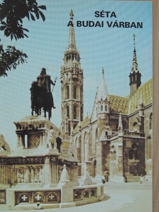 Séta a Budai Várban [antikvár]
